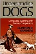 Understanding Dogs: Living and Working with Canine Companions