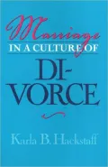 Marriage In A Culture Of Divorce