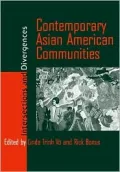 Contemporary Asian American Communities: Intersections and Divergences