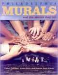 Philadelphia Murals and the Stories They Tell