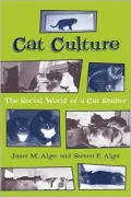 Cat Culture: The Social World of a Cat Shelter