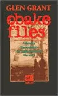 Obake Files: Ghostly Encounters in Supernatural Hawaii