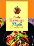 Little Hawaiian Noodle Cookbook