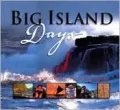 Big Island Days