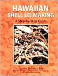 Hawaiian Shell Lei Making: Step-by-Step Guide