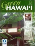 Green Hawai'i: A Guide to a Sustainable and Energy Efficient Home