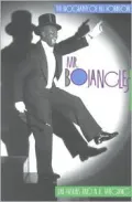 Mr. Bojangles The Biography of Bill Robinson