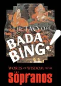 Tao of Bada Bing: Words of Wisdom from The Sopranos