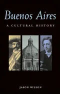 Buenos Aires: A Cultural and Literary Companion