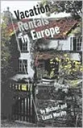 Vacation Rentals in Europe: A Guide