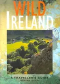 Wild Ireland: A Traveller's Guide