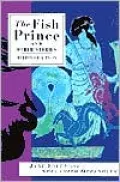 The Fish Prince and Other Stories: Mermen Folk Tales