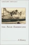 The Arab Americans: A History