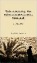 Understanding the Palestinian-Israeli Conflict: A Primer