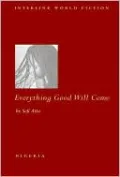 Everything Good Will Come