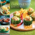 Indonesian Kitchen: Recipes and Stories