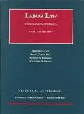 Statutory Supplement to Cases and Materials on Labor Law