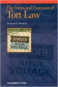 Forms and Functions of Tort Law, 1997 An Analytical Primer on Cases & Concepts