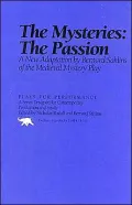 The Mysteries: The Passion