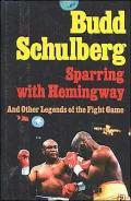 Sparring with Hemingway : And Other Legends of the Fight Game