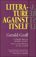 Literature against Itself: Literary Ideas in Modern Society