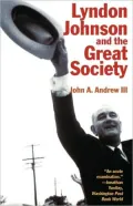 Lyndon Johnson And The Great Society