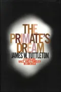 Primate's Dream: Literature, Race, and Ethnicity in America