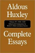 Complete Essays: 1936-1938, Vol. 4
