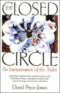 The Closed Circle : An Interpretation of the Arabs
