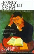 If Only We Could Know!: An Interpretation of Chekhov