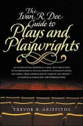 Ivan R. Dee Guide to Plays and Playwrights