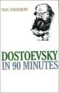 Dotoevsky in 90 Minutes