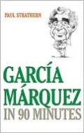 Garcia Marquez in 90 Minutes