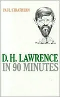 D. H. Lawrence in 90 Minutes
