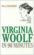 Virginia Woolf in 90 Minutes