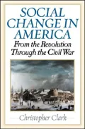 Social Change in America: From the Revolution to the Civil War
