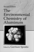 The Environmental Chemistry of Aluminum, Second Edition