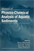 Manual of Physicochemical Analysis and Bioassessment of Aquatic Sediments
