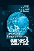 Phosphorus Biogeochemistry in Sub-Tropical Ecosystemst