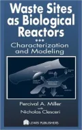 Modeling of Solid Waste Sites As Bioreactor Systems