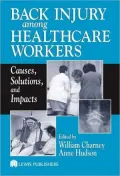 Back Injury to Healthcare Workers: Causes, Solutions, and Impacts