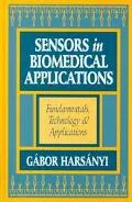 Sensors in Biomedical Applications Fundamentals, Technology & Applications