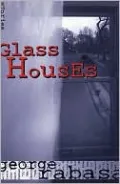 Glass Houses