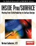 INSIDE Pro/SURFACE: Moving from Solid Modeling to Surface Design