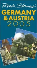 Rick Steves' Germany and Austria 2005