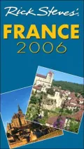 Rick Steves' France 2006