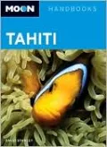 Moon Tahiti (Moon Handbooks Series)