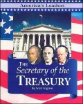 The Secretary of the Treasury (America's Leaders Series)