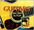 Guitars : From Start to Finish