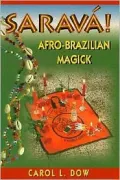 Sarava! Afro-Brazilian Magick